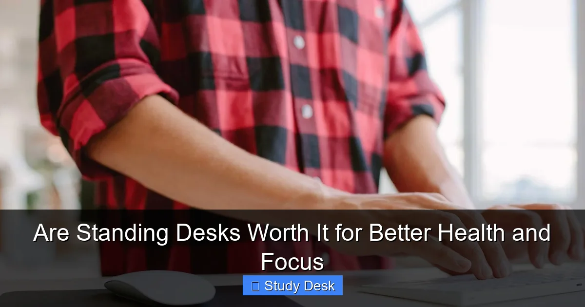Are Standing Desks Worth It for Better Health and Focus