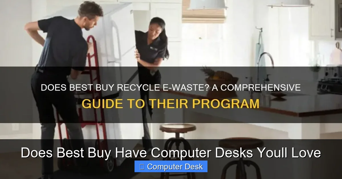 Does Best Buy Have Computer Desks Youll Love