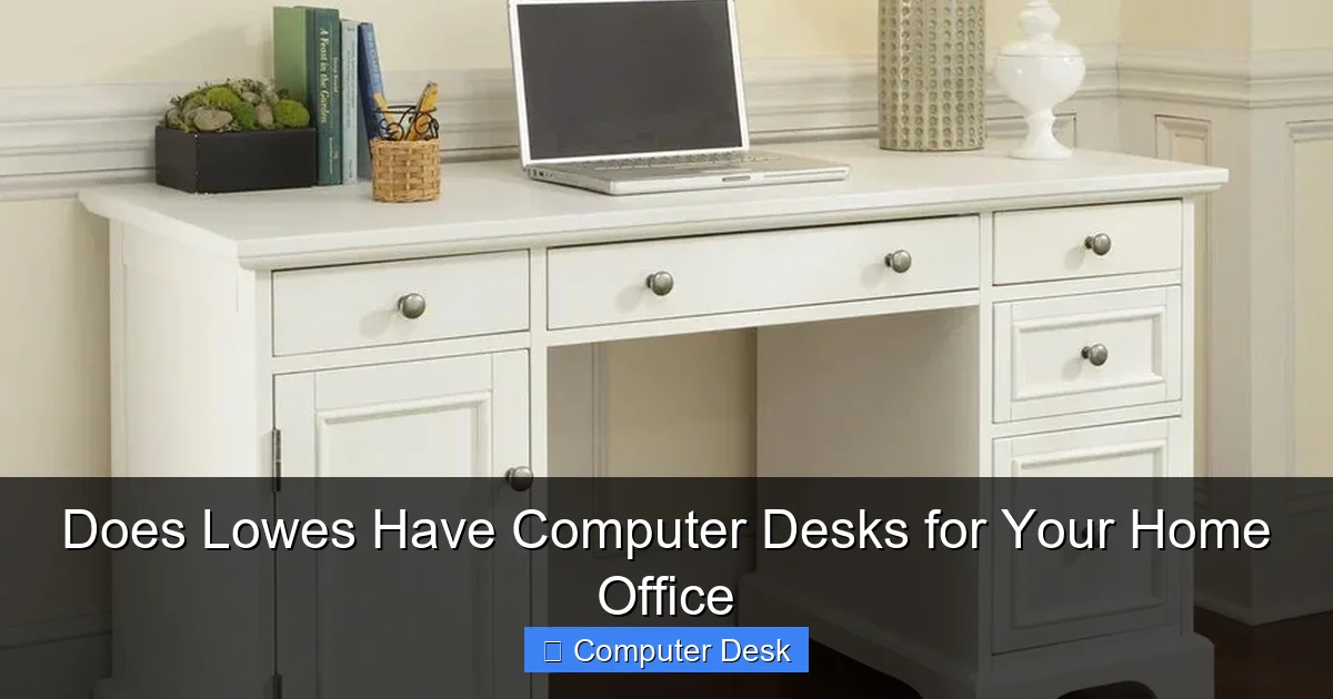 Does Lowes Have Computer Desks for Your Home Office