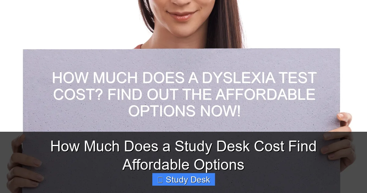 How Much Does a Study Desk Cost Find Affordable Options