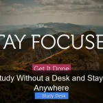 How to Study Without a Desk and Stay Focused Anywhere