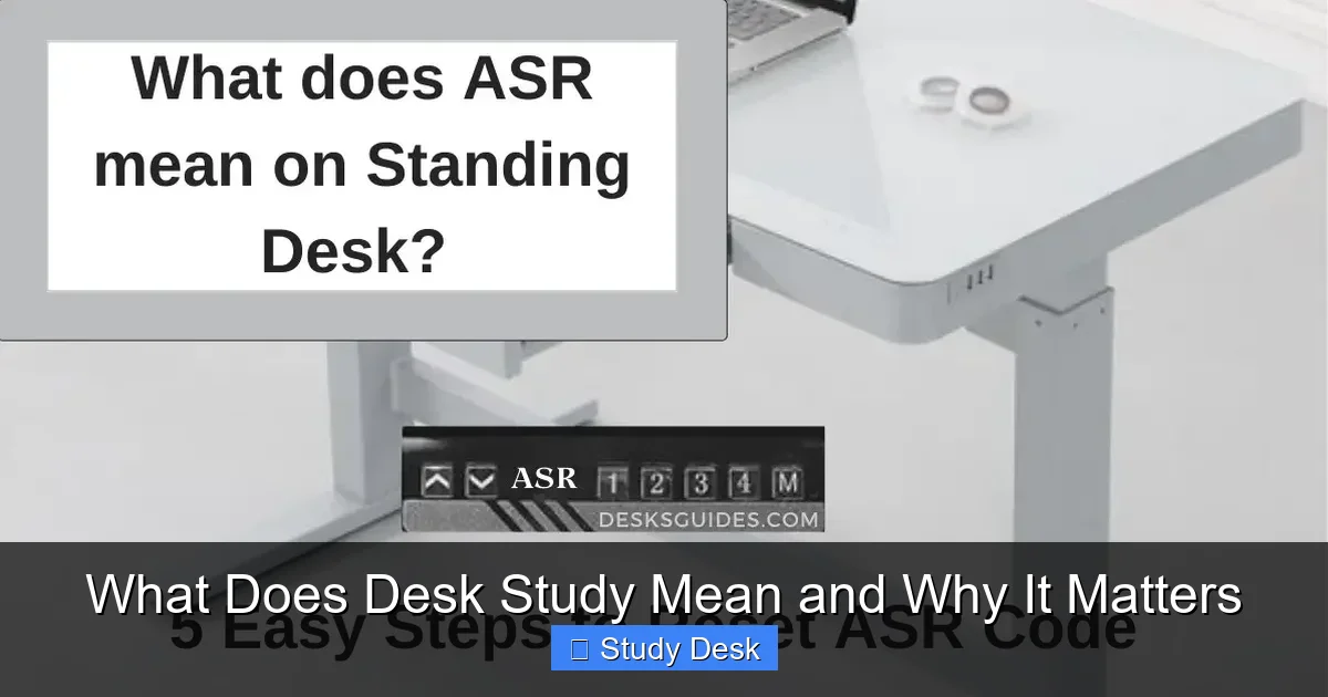 What Does Desk Study Mean and Why It Matters