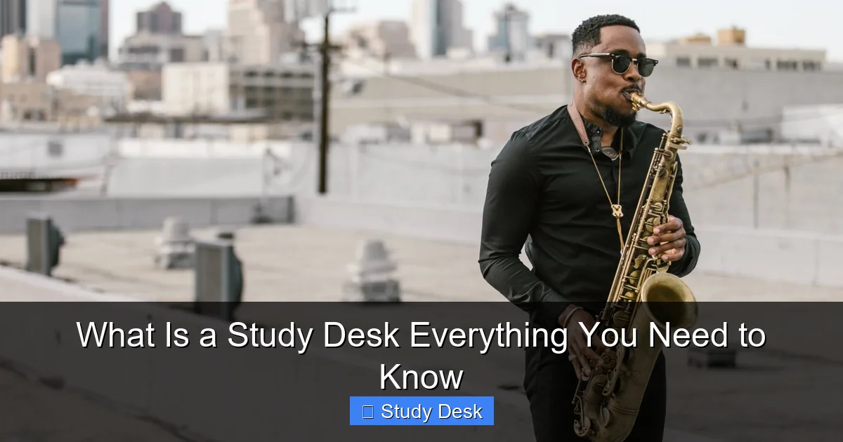 What Is a Study Desk Everything You Need to Know